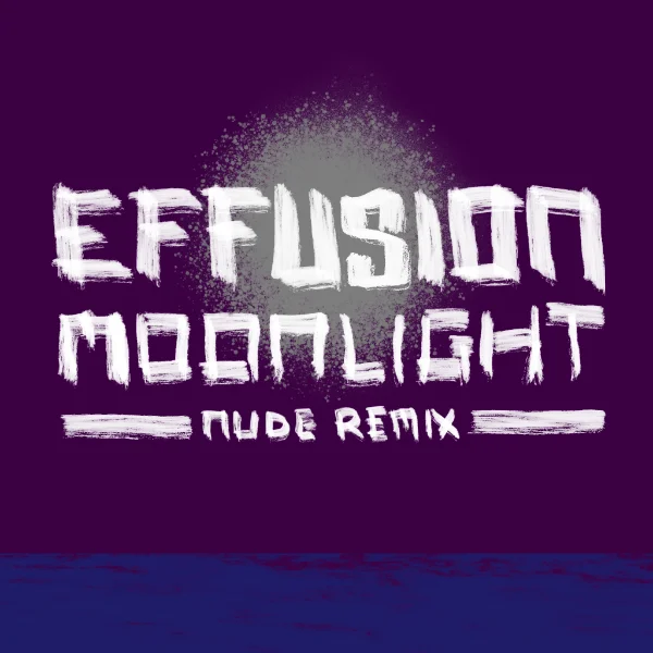 Moonlight Nure Remix - Effusion