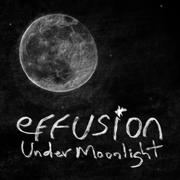Under Moonlight - Effusion