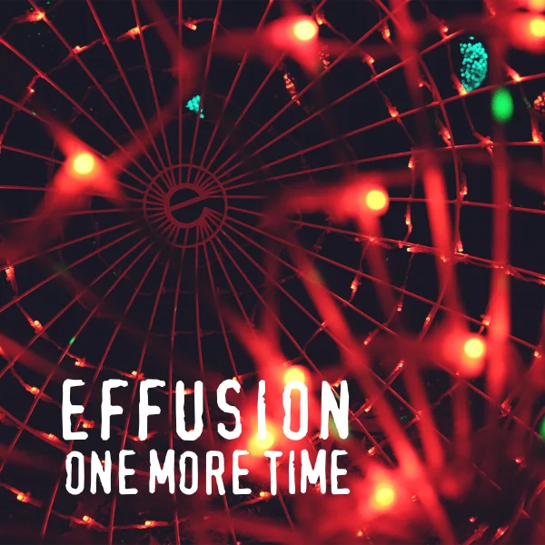 One More Time - Effusion