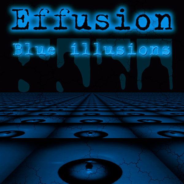 Effusion Blue Illusions album
