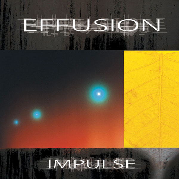 Effusion Impulse album